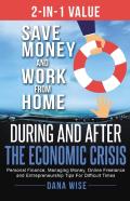 2-In-1 Value Save Money And Work From Home During And After The Economic Crisis
