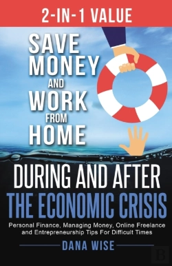 Bertrand.pt - 2-In-1 Value Save Money And Work From Home During And After The Economic Crisis