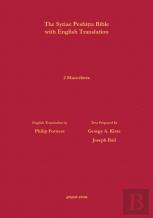 2 Maccabees According To The Syriac Peshitta Version With English Translation