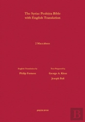 2 Maccabees According To The Syriac Peshitta Version With English Translation