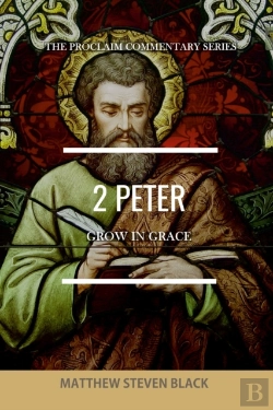 Bertrand.pt - 2 Peter (The Proclaim Commentary Series)
