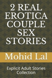 2 Real Erotica Couple Sex Stories