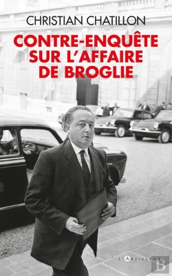 Bertrand.pt - 2 Rue Des Dardanelles ; Contre-Enquête Sur L'Affaire De Broglie