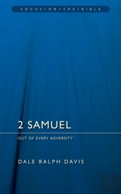 2 Samuel: Out Of Every Adversity