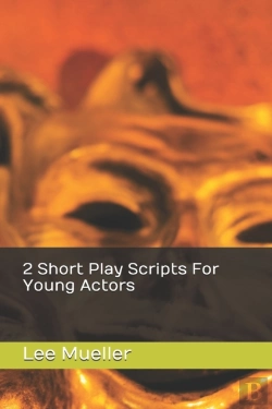 Bertrand.pt - 2 Short Play Scripts For Young Actors