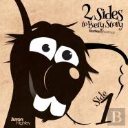 2 Sides To Every Story