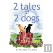 2 Tales Of 2 Dogs