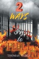 2 Ways To Hell