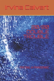 20/20 Double Trouble