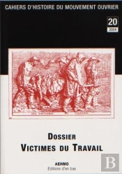 20 2004. Dossier Victimes Du Travail