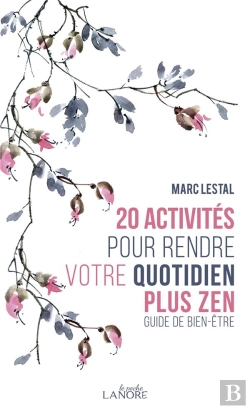 Bertrand.pt - 20 Activites Pour Rendre Votre Quotidien Plus Zen - Guide Bien-Etre