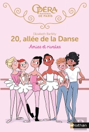 20, Allée De La Danse - Saison 1 Tome 1 : Amies Et Rivales