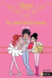 20, Allée De La Danse - Saison 1 Tome 18 : Le Défi