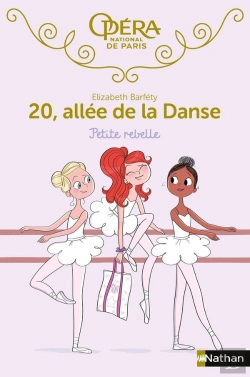 Bertrand.pt - 20, Allée De La Danse - Saison 1 Tome 4 : Petite Rebelle
