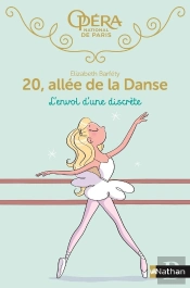 20, Allée De La Danse - Saison 1 Tome 5 : L'Envol D'Une Discrète