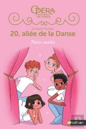 20, Allée De La Danse - Saison 2 Tome 1 : Petits Secrets