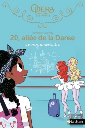 20 Allee De La Danse - Tome 13 Le Reve Americain - Vol13