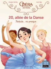 20, Allée De La Danse Tome 2 : Parfaite... Ou Presque