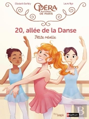 20, Allée De La Danse Tome 4 : Petite Rebelle