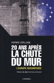 20 Ans Après La Chute Du Mur ; L'Europe Recomposée
