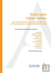 20 Ans Après L'Affaire Tabitha : De Nouvelles Plumes Pour Analyser La Détention D'Enfants Migrants À La Lumière Des Droits Humains