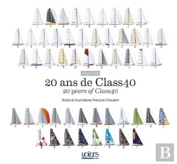 Bertrand.pt - 20 Ans De Class40 / 20 Years Of Class40