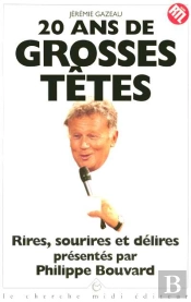 20 Ans De Grosses Tetes