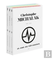 20 Ans De Pâtisserie De Christophe Michalak