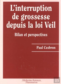 Bertrand.pt - 20 Ans D'Interruption De Grossesse En France