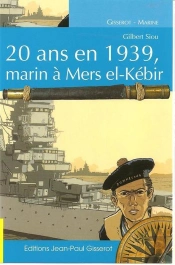 20 Ans En 1939, Marin À Mers El-Kebir
