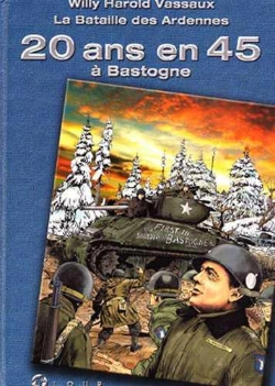 Bertrand.pt - 20 Ans En 45 À Bastogne