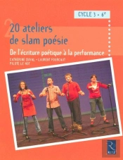 20 Ateliers De Slam Poésie - Ecriture Poétique Performance