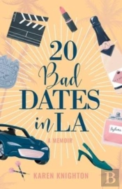 20 Bad Dates In La