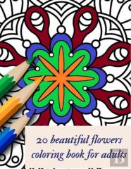 20 Beautiful Flowers Coloring Book For Adults