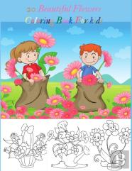 20 Beautiful Flowers Coloring Book For Kids