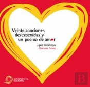 20 Canciones Desesperadas Y Un Poema De Amor Por Catalunya