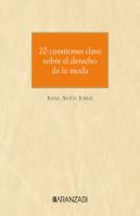 20 Cuestiones Clave Sobre El Derecho De La Moda