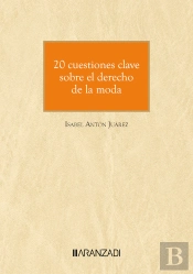 20 Cuestiones Clave Sobre El Derecho De La Moda