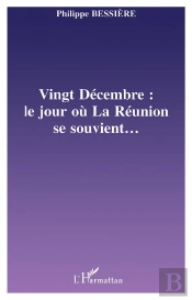 20 Decembre ; Le Jour Ou La Reunion Se Souvient