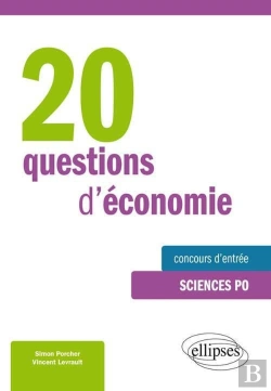 Bertrand.pt - 20 Dissertations D'Économie ; Spécial Concours D'Entrée À Sciences-Po
