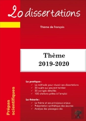 20 Dissertations ; Thème De Français ; Prépas Scientifiques (Édition 2019/2020)