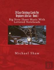 20 Easy Christmas Carols For Beginners Alto Sax - Book 1