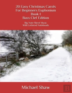 Bertrand.pt - 20 Easy Christmas Carols For Beginners Euphonium Book 1 Bass Clef Edition