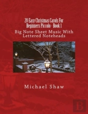 20 Easy Christmas Carols For Beginners Piccolo - Book 1