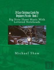 20 Easy Christmas Carols For Beginners Piccolo - Book 2