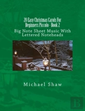 20 Easy Christmas Carols For Beginners Piccolo - Book 2