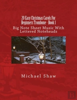 Bertrand.pt - 20 Easy Christmas Carols For Beginners Trombone - Book 1