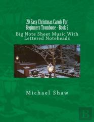 20 Easy Christmas Carols For Beginners Trombone - Book 2