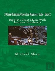 20 Easy Christmas Carols For Beginners Tuba - Book 2