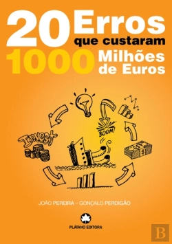Bertrand.pt - 20 Erros que Custaram 1000 Milhões de Euros